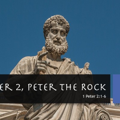 1 Peter 2, Peter the Rock