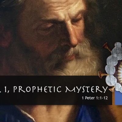 1 Peter 1, Prophetic Mystery